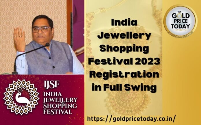 India Jewellery Shopping Festival 2023 Registration in Full Swing