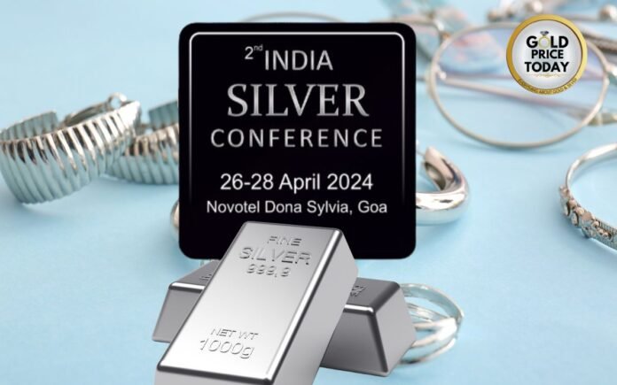 India silver conference 26-28 April 2024 Goa Schedule