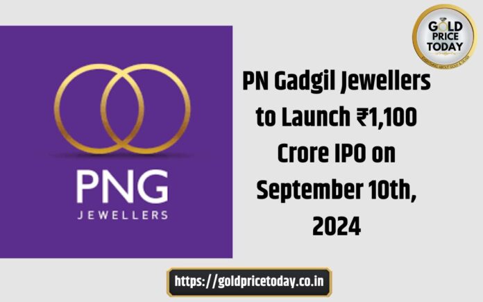 PN Gadgil Jewellers to Launch ₹1,100 Crore IPO on September 10th, 2024