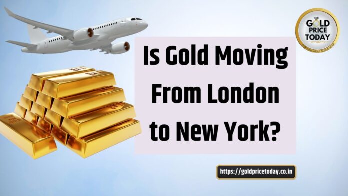 Is Gold Moving From London to New York