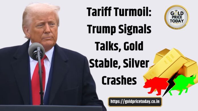 Tariff Turmoil Trump Signals Talks, Gold Stable, Silver Crashes