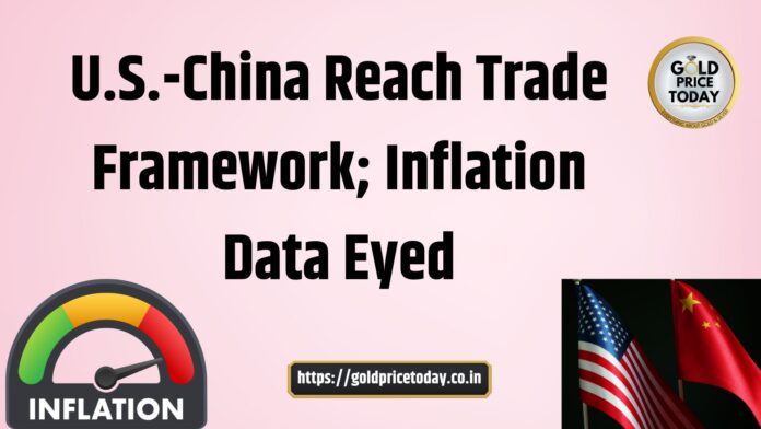 US China Trade Framework US inflation data