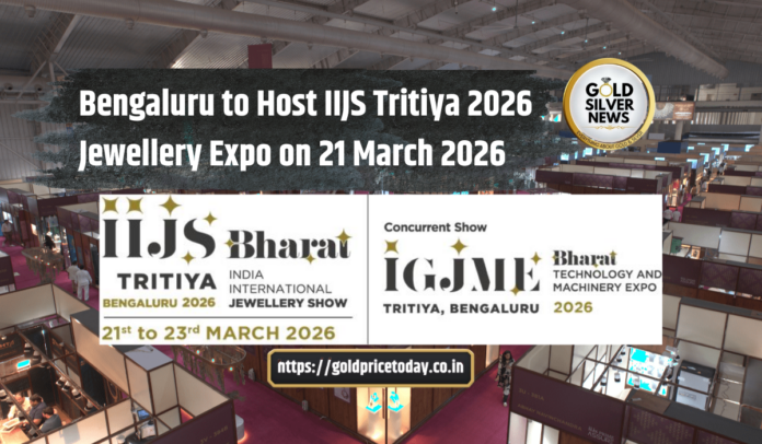 IIJS Tritiya 2026 to Bring Global Jewellery Industry to Bengaluru from March 21