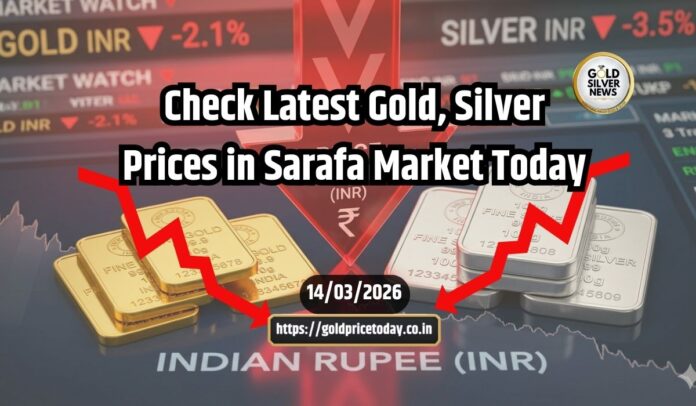 Gold Price Today: Sarafa Gold Falls Rs 1800, Silver Declines Rs 1,000, Check Latest Rates for 14 March 2026