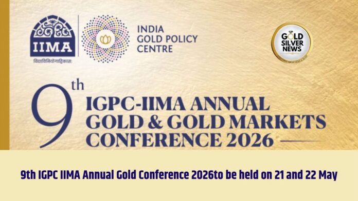 9th IGPC-IIMA Annual Gold Conference 2026
