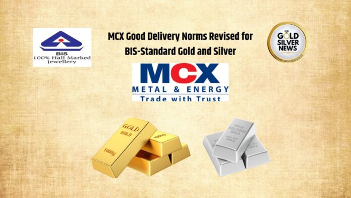 MCX Good Delivery Norms