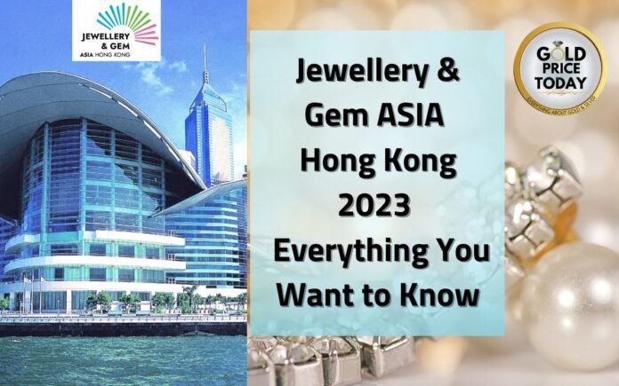 Jewellery & Gem ASIA Hong Kong 2023