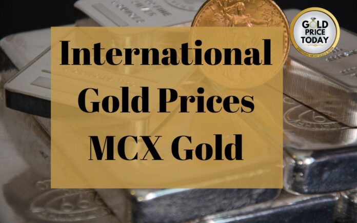 interantional gold prices mcx gold