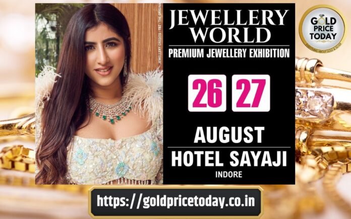 Jewellery World Exhibition Sayaji Hotel Indore