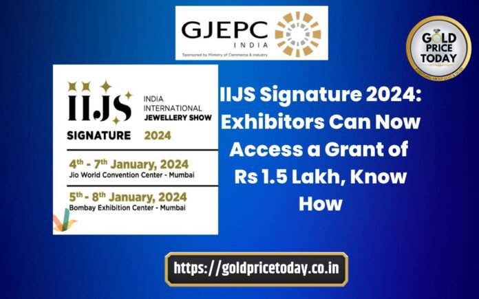 IIJS Signature 2024 GJEPC Jewellery Show