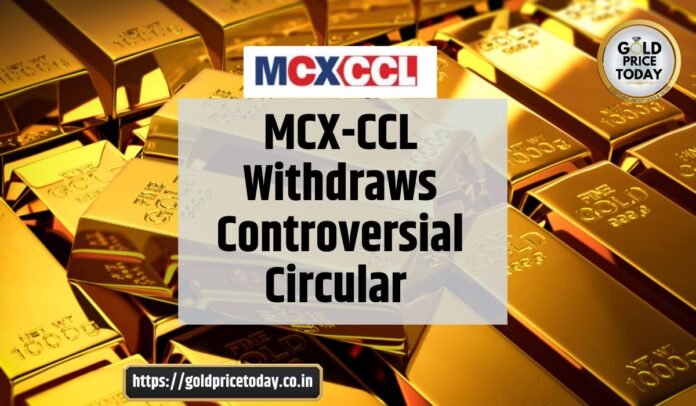 MCXCCL Withdraws Controversial Circular