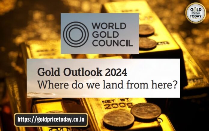 world gold council gold outlook 2024