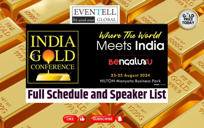 India gold conference Schedule and speaker list 2024